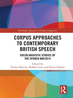 cover image of Corpus Approaches to Contemporary British Speech